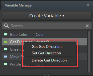 Right-click to create a get or set variable in the Script Canvas Variable Manager.